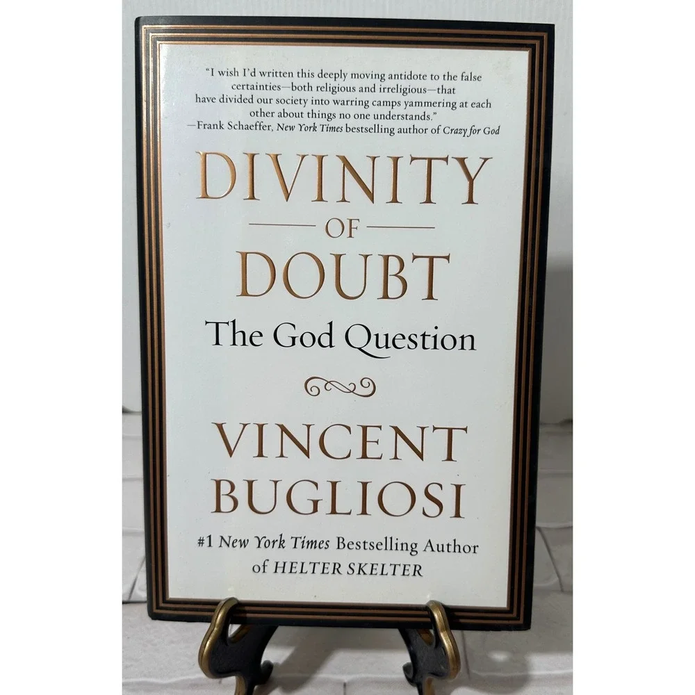 Divinity of Doubt The God‎ Question Vincent Bugliosi Hardcover Book